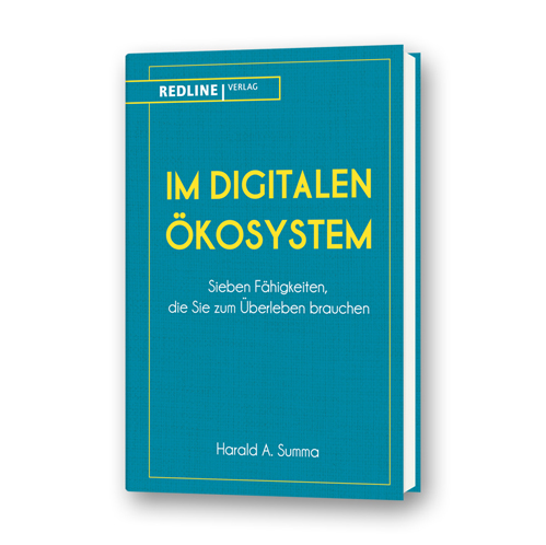 Harald A. Summa + Buch: Im digitalen Ökosystem